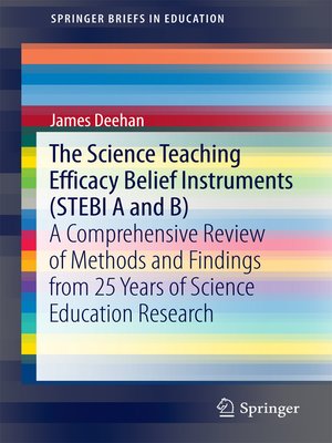 cover image of The Science Teaching Efficacy Belief Instruments (STEBI a and B)
